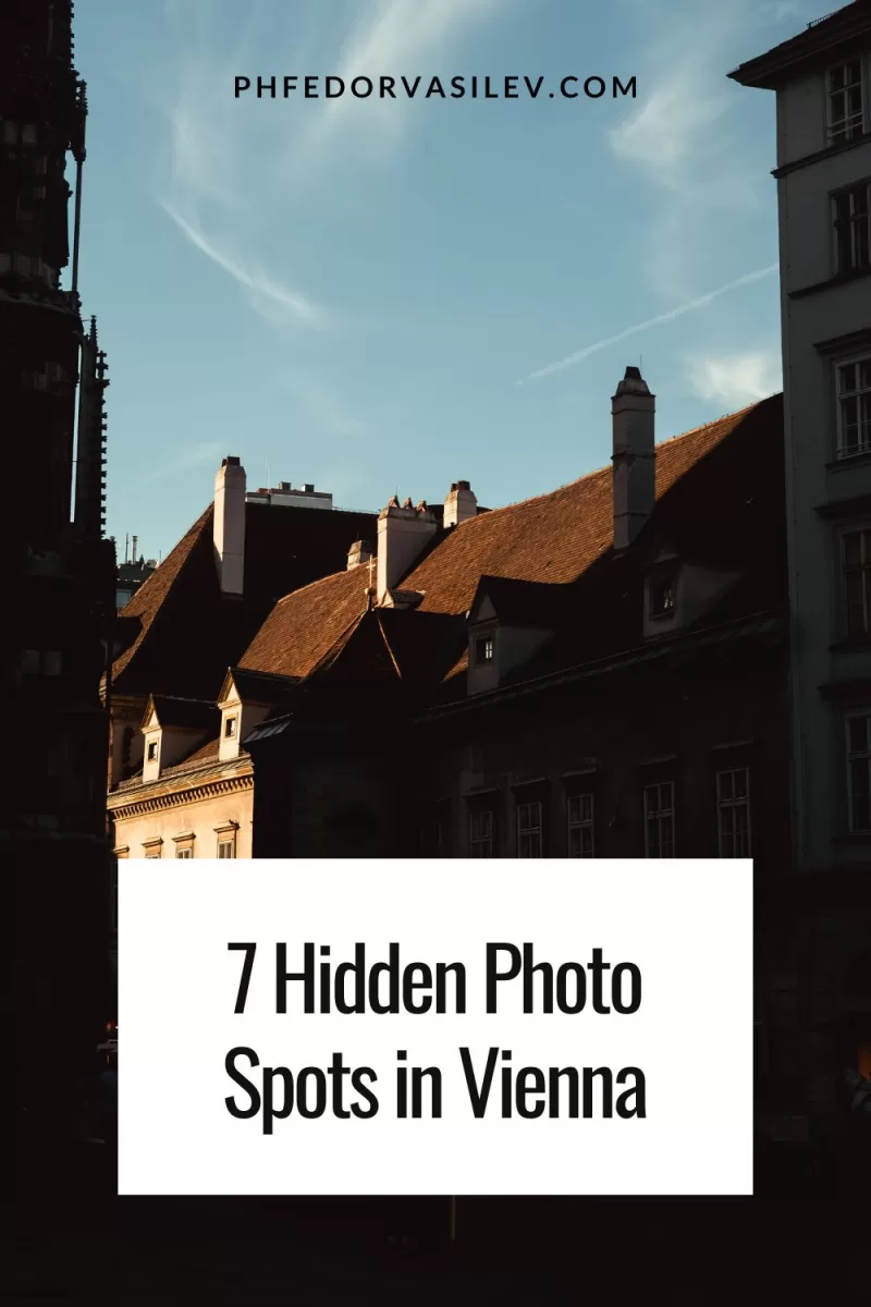 Top 7 not so Known Photography Locations in Vienna Fedor Vasilev Photographer In Berlin 7 Hidden Photo Spots in Vienna