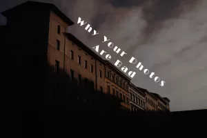 Why Your Photos Are Bad